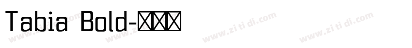 Tabia Bold字体转换